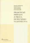 Praktické príklady z práva duševného vlastníctva: Adamová, Návrat, Škreko, Zámožík Cena: 12,80€
